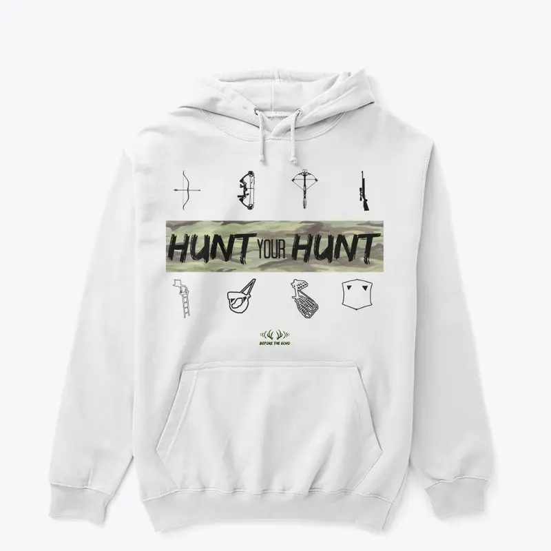 Hunt your hunt